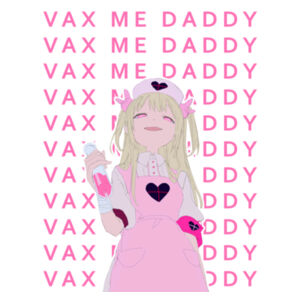 vax me daddy Design